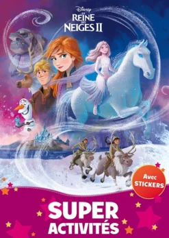Disney - La Reine Des Neiges 2 : Cahier Super Activités + Stickers